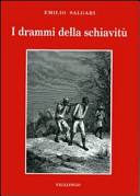 I drammi della schiavitù : romanzo /