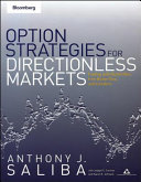 Option strategies for directionless markets : trading with butterflies, iron butterflies, and condors /