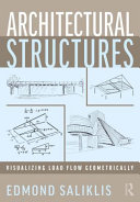 Architectural structures : visualizing load flow geometrically /