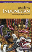 Modern Indonesian-English English-Indonesian practical dictionary /