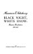 Black night, white snow : Russia's Revolutions (1905-1917) /