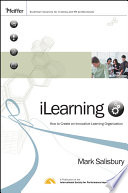 ILearning : how to create an innovative learning organization /