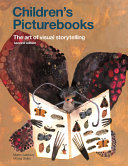 Children's picturebooks : the art of visual storytelling /