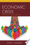 Economic crisis : explanation & policy options /