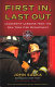 First in, last out : leadership lessons from the New York Fire Department /