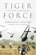 Tiger Force : a true story of men and war /