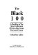 The Black 100 : a ranking of the most influential African-Americans, past and present /