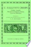 Catalina, Iugurtha, Historiarum fragmenta selecta C. Sallusti Crispi. Appendix Sallustiana /