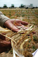 Eating the landscape : American Indian stories of food, identity, and resilience /