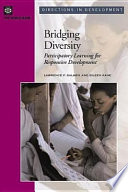Bridging diversity : participatory learning for responsive development /