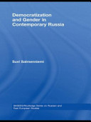 Democratization and gender in contemporary Russia /