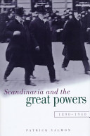 Scandinavia and the great powers, 1890-1940 /
