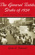 The general textile strike of 1934 : from Maine to Alabama /
