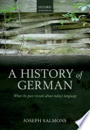 A history of German : what the past reveals about today's language /