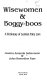 Wisewomen & boggy-boos : a dictionary of lesbian fairy lore /