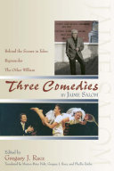 Three comedies : Behind the scenes in Eden, Rigmaroles, The other William /