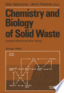 Chemistry and Biology of Solid Waste : Dredged Material and Mine Tailings /