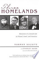 Three homelands : memories of a Jewish life in Poland, Israel, and America /