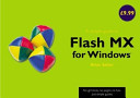 A simple guide to Macromedia Flash MX for Windows /