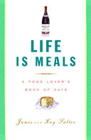 Life is meals : a food lover's book of days /
