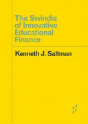 The swindle of innovative educational finance /