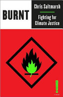 Burnt : fighting for climate justice.