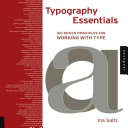 Typography essentials : 100 design principles for working with type /