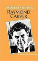 Understanding Raymond Carver /