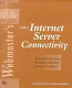 Webmaster's guide to Internet server connectivity /