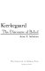 Greene and Kierkegaard : the discourse of belief /