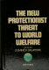 The new protectionist threat to world welfare /