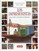 Los impresionistas : en los orígenes de la pintura contemporánea /