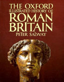 The Oxford illustrated history of Roman Britain /
