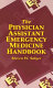 The Physician assistant emergency medicine handbook /