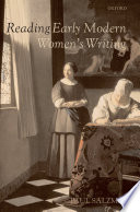 Reading early modern women's writing /
