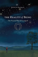The reality of being : the Fourth Way of Gurdjieff /