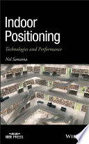 Indoor positioning : technologies and performance /