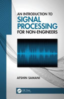 An introduction to signal processing for non-engineers /