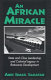 An African miracle : state and class leadership and colonial legacy in Botswana development /