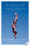No man's land : preparing for war and peace in post-9/11 America /