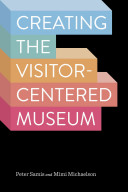 Creating the visitor-centered museum /