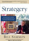 Strategery : how George W. Bush is defeating terrorists, outwitting democrats, and confounding the mainstream media /