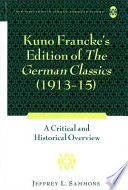 Kuno Francke's edition of the German classics (1913-15) : a historical and critical overview /