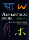 Alphabetical order : how the alphabet began /