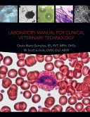 Laboratory manual for clinical veterinary technology /