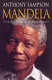 Mandela : the authorised biography /