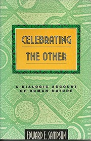 Celebrating the other : a dialogic account of human nature /