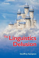 The linguistics delusion /