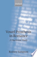 Vowel prosthesis in Romance : a diachronic study /