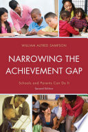 Narrowing the achievement gap : schools and parents can do it /